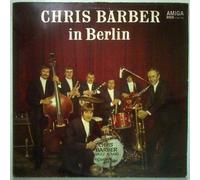 Barber, Chris - Chris Barber's Jazz Band - Chris Barber In Berlin - AMIGA - 8 55 198