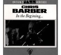 Barber,Chris - in The Beginning [Import]