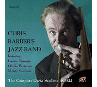 Barber, Chris -Jazz Band- - Complete Decca Sessions. [Import]