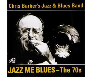 Barber, Chris - Jazz Me Blues -70's