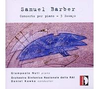 Barber : Concerto pour piano, 3 Essays. Nuti, Kawka.
