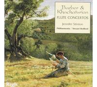 Barber, Khachaturian : Concertos pour flûte. Stinton. [Import]