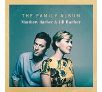 Barber,Matthew & Jill Barber - The Family Album