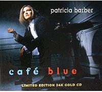 Barber, Patricia - Cafe Blue (24k Gold CD)