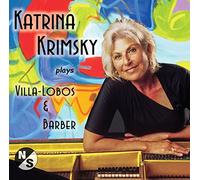 Katrina Krimsky Plays Villa-Lobos & Barber