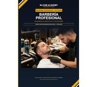 BARBERÍA PROFESIONAL EN FLORIDA: Manual Completo para la Práctica Responsable y el Cumplimiento de la Normativa DBPR