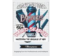 Barbering Word Search Book: Barbering Vocabulary Puzzle Book For Professionals, Students and Enthusiast | 6x9 inches, 110 pages | 50+ Puzzles ... Learn and Build Confidence Through Barbering Terms