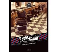 Barbershop: L'Art de bien ordonner son poil