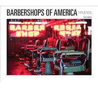 Barbershops of America – Hier et aujourd'hui – Schiffer Publishing