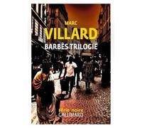 Barbès Trilogie - Rebelles De La Nuit - La Porte De Derrière - Quand La Ville Mord