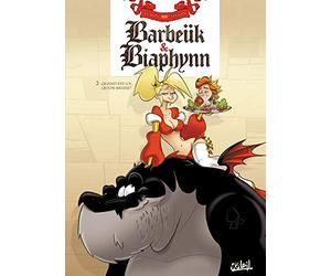 Barbeük et Biaphynn T02: Quand est-ce qu'on braise?