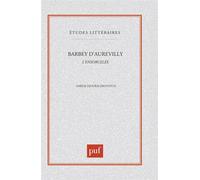 Barbey d'Aurevilly "l'ensorcelée" - Amélie Djourachkovitch - Puf - Livre