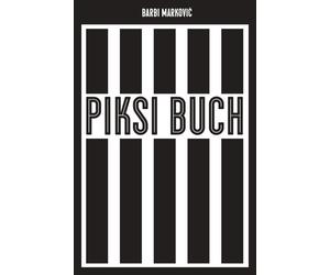 Barbi Markovic Frank Willmann Piksi-Buch (Poche)