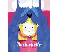 Barbichette - Claire Renaud - Sarbacane - cartonné - Album jeunesse