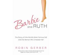 Barbie and Ruth by Robin Gerber Paperback Book Robin Gerber (Auteur)