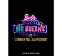 Barbie Big City Big Dreams Charm Bracelet Included by Marilyn Easton Marilyn Easton (Auteur)
