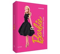 Barbie - Célébration d'une icône Beau livre - Mattel - Hachette Jeunesse - broché - Beau livre