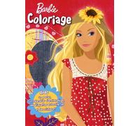 Barbie Coloriage: Avec un poster, un calendrier d'anniversaires, des étiquettes autocollantes et des stickers !