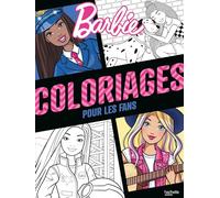 Barbie - Coloriages pour les fans: Coloriages pour les fans