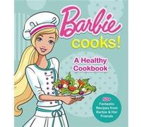 Barbie Cooks A Healthy Cookbook by Mattel Mattel (Auteur)