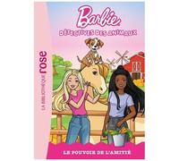 Barbie, Détectives Des Animaux - Tome 2 - Le Pouvoir De L'amitié