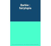 Barbie : fairytopia