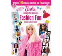 Barbie Fashion Fun Stickers and Activities: Through the Decades