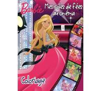BARBIE - JE COLORIE TOUTES MES FEES