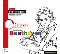 Barbier, Patrick - Révisons nos classiques - 1h avec Ludwig van Beethoven