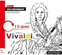 Barbier, Patrick - Révisons nos classiques avec Patrick Barbier - 1h avec Antonio Vivaldi