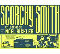 Barbier Scorchy Smith et le génie de Noel Sickles