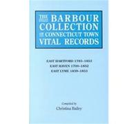 Barbour Collection of Connecticut Town Vital Records Christina Bailey, Loraine C. White (Auteur)