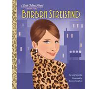 Barbra Streisand: A Little Golden Book Biography