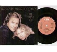 BARBRA STREISAND - BARBRA STREISAND - TILL I LOVED YOU - 7" VINYL