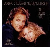 Barbra Streisand & Don Johnson - Till I Loved You