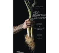 Barbus forever Natacha Arnoult (Auteur), Delphine Constantini (Photographie)