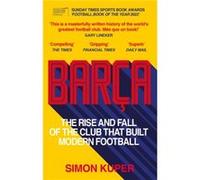 Barca by Simon Kuper Simon Kuper (Auteur)