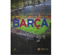 Barça: El Meu Club = Mi Club = My Club - VV.AA. Vv Aa (Auteur)