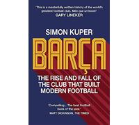 Barça: The rise and fall of the world's greatest football club