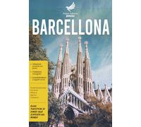 Barcellona: La guida essenziale tra Arte, Mare e Spirito Catalano - Guide Turistiche di Viaggi alla Scoperta del Mondo