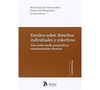 Escritos Sobre Derechos Individuales Y Colectivos Una Vision - [Livre en VO] Barcelo Serrama (Auteur)