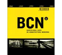 Barcelona: A Guide to Its Modern Architecture