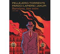 Barcelona, âme noire - Denis Lapière - Dupuis - cartonné - Bande dessinée