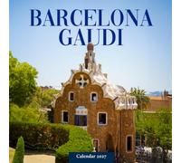 Barcelona Gaudi Calendar 2027: Architecture and City Photography