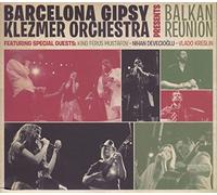 Barcelona Gipsy Klezmer O - Balkan Reunion [Import]