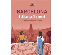 Barcelone comme un habitant – par ceux qui y vivent – Relié