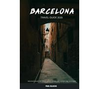 Barcelona Travel Guide 2025