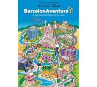 BarcelonAventura El parque temático de tu vida - Carlos Ramirez - Montena - ebook (ePub) - Livre
