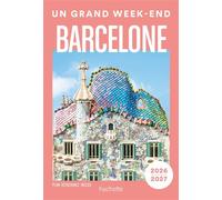 Barcelone 2026-2027 Guide Un Grand W nd - Collectif - Hachette Tourisme Guides - broché - Guide