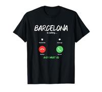 Barcelone Appelle et Je Dois partir en Espagne en Voyage T-Shirt